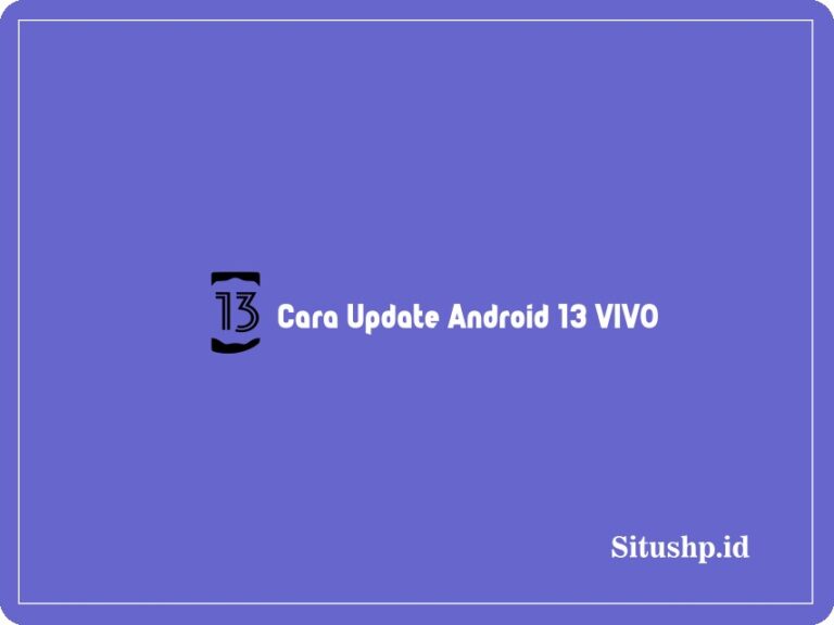 Cara update android 13 Vivo