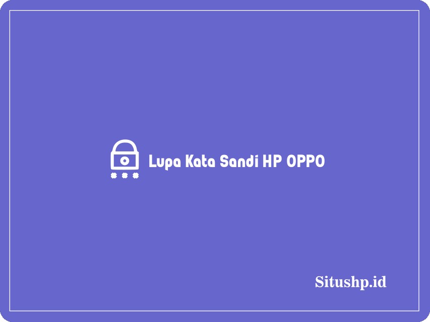 Lupa kata sandi HP Opp