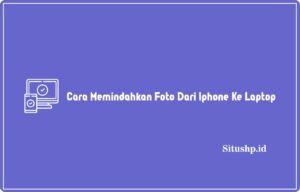 Cara Memindahkan Foto Dari Iphone Ke Laptop