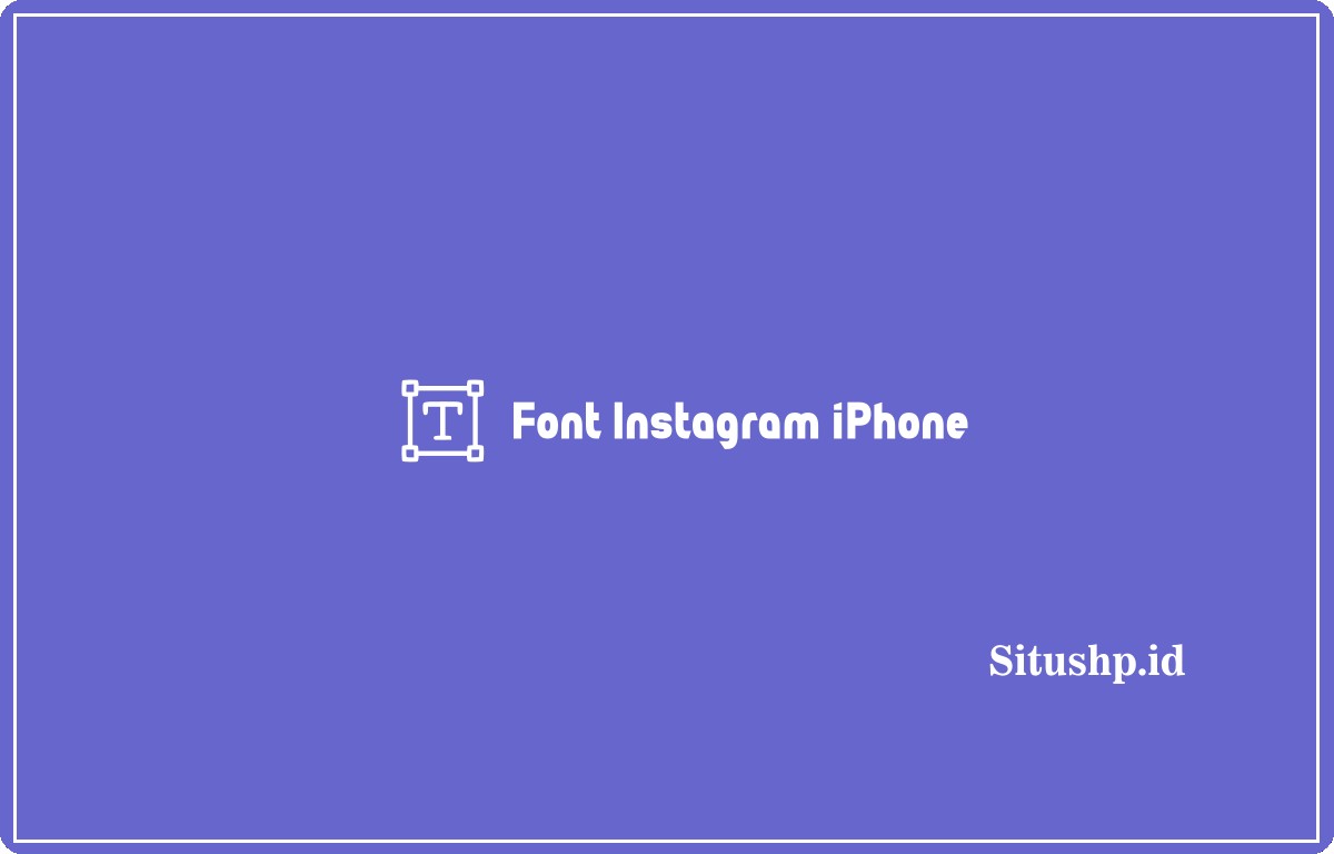 Font Instagram iPhone