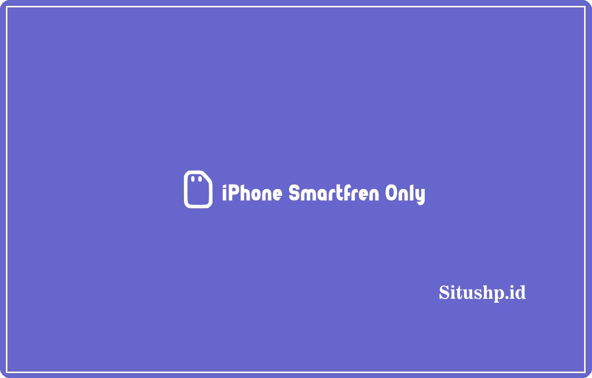 iPhone Smartfren Only