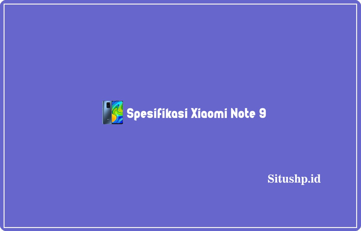 Spesifikasi Xiaomi Note