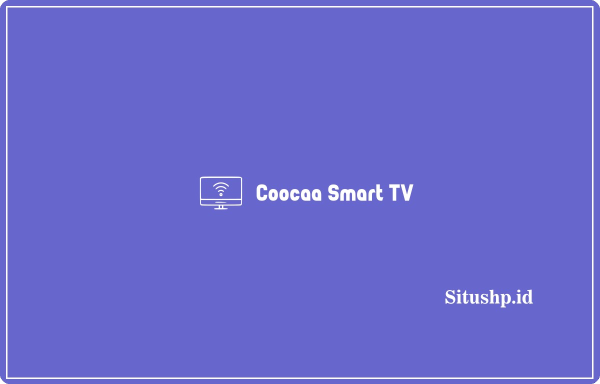 Coocaa Smart TV