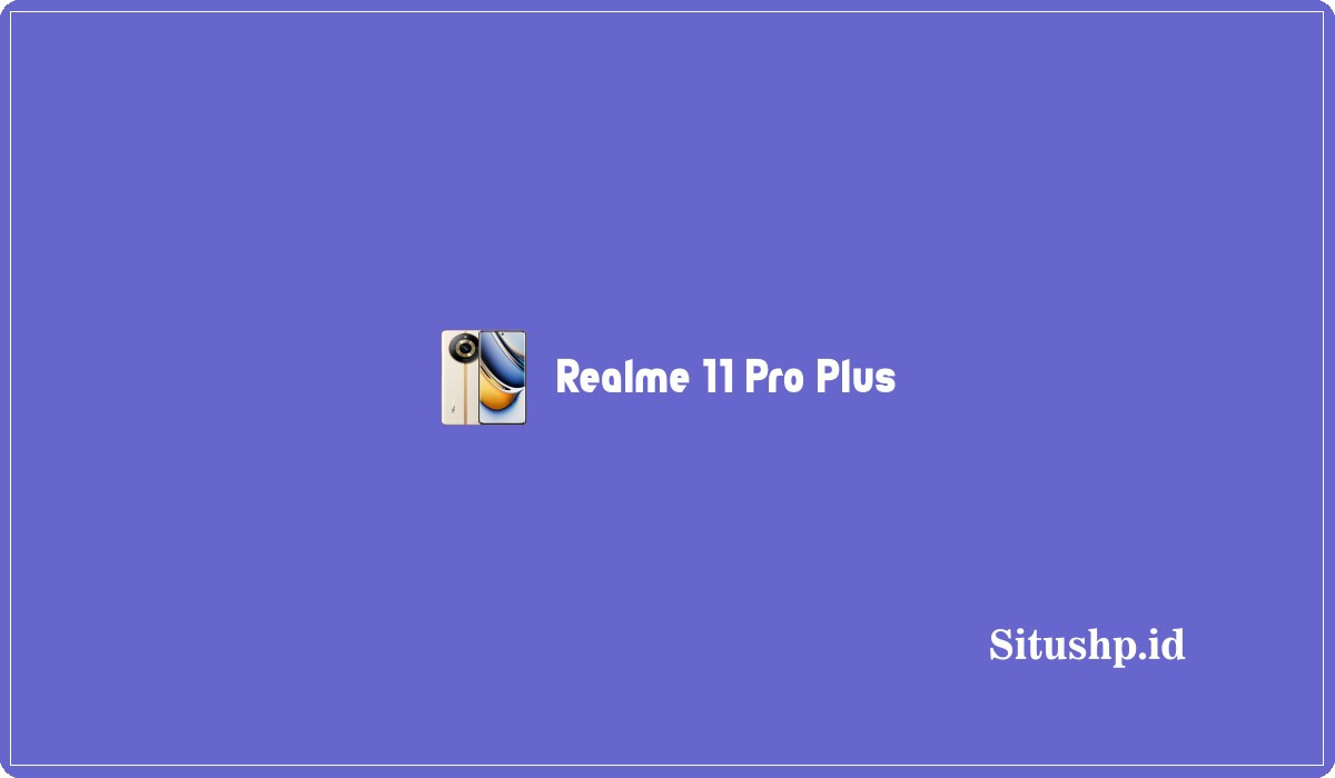 Realme 11 Pro Plus