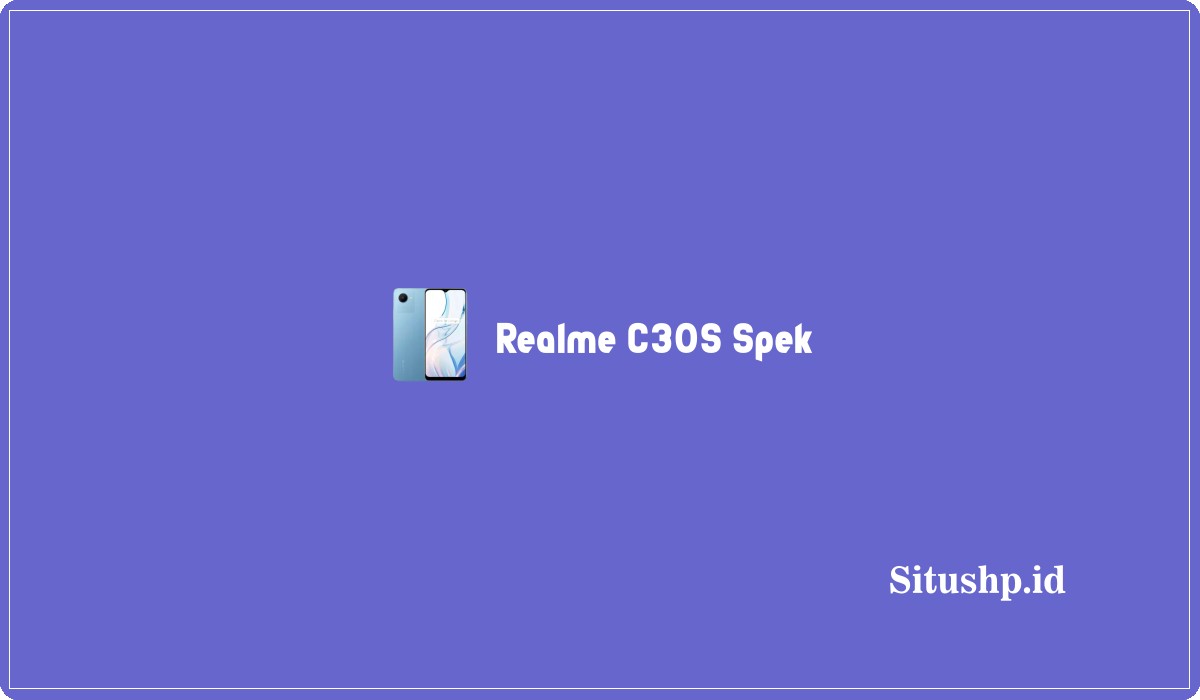 Realme C30S Spek