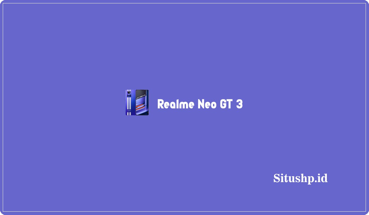 Realme Neo GT 3