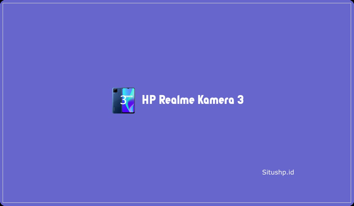 HP Realme Kamera 3