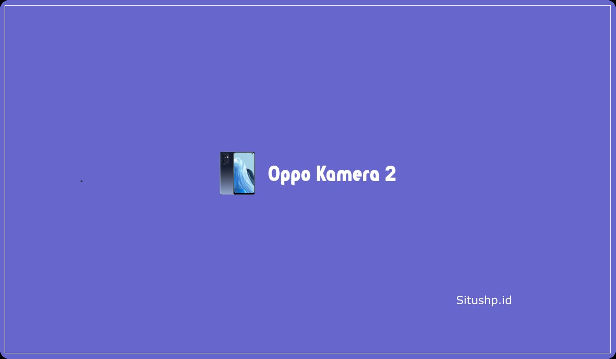 Oppo Kamera 2