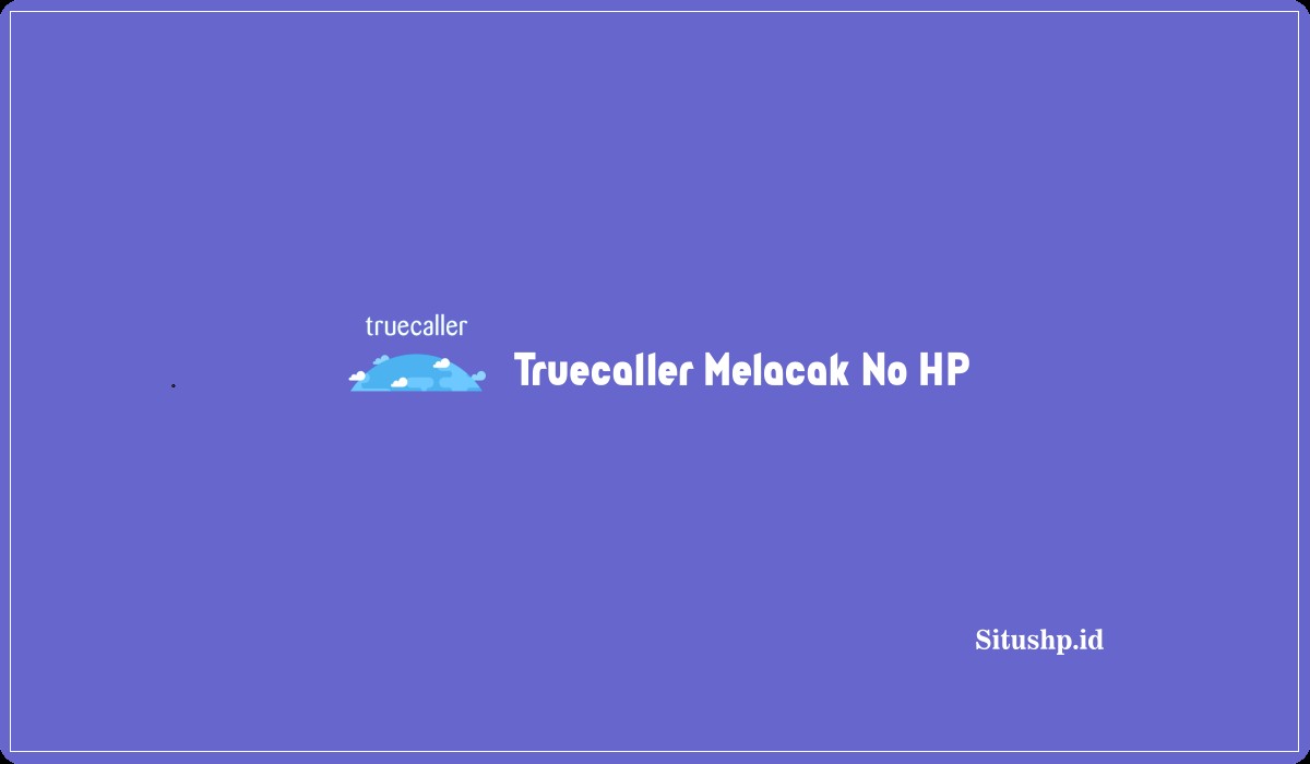 Truecaller Melacak No HP