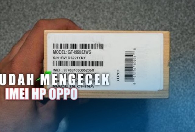 Cara Cek IMEI Oppo Online